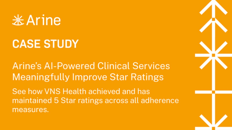 Arine Case Study - Arine's AI-Powered Clinical Services Meaningfully Improve Star Ratings