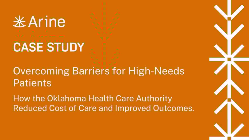 Arine - High-Risk High-Cost High-Needs Patients